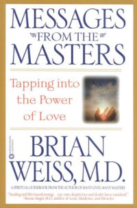 cover of the book Messages from the masters: tapping into the power of love