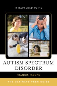 cover of the book Autism spectrum disorder: the ultimate teen guide