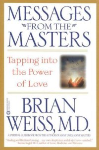 cover of the book Messages from the Masters: Tapping into the Power of Love