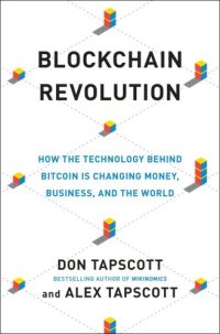 cover of the book Blockchain revolution: how the technology behind bitcoin is changing money, business, and the world