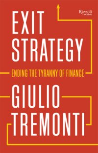 cover of the book Exit strategy: ending the tyranny of finance