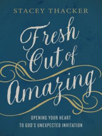 cover of the book Fresh Out of Amazing