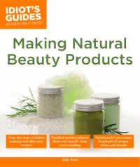 cover of the book Making natural beauty products