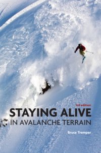 cover of the book Staying Alive in Avalanche Terrain