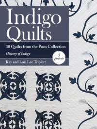 cover of the book Indigo quilts: 30 quilts from the Poos collection - history of indigo - 5 projects