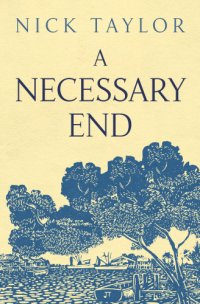 cover of the book A Necessary End