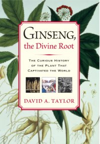 cover of the book Ginseng, The Divine Root