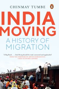 cover of the book India moving: a history of migration