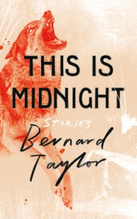 cover of the book This Is Midnight: Stories