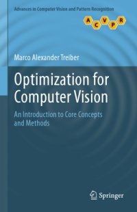 cover of the book Optimization for computer vision: an introduction to core concepts and methods