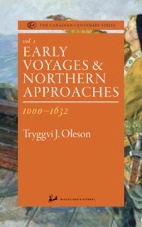 cover of the book Early voyages and northern approaches, 1000-1632