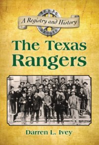 cover of the book The Texas Rangers: a registry and history