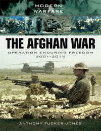 cover of the book The Afghan War: Operation Enduring Freedom 1001-2014