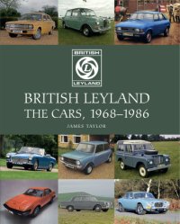 cover of the book British Leyland: the cars, 1968-1986