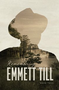 cover of the book Remembering Emmett Till