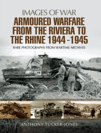 cover of the book Armoured warfare from the Riviera to the Rhine 1944-1945