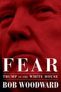 cover of the book Fear: Trump in the White House