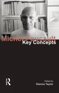 cover of the book Michel Foucault: Key Concepts