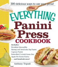 cover of the book The everything panini press cookbook