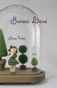 cover of the book Bonsai love: poems