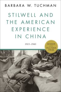 cover of the book Stilwell and the American Experience in China