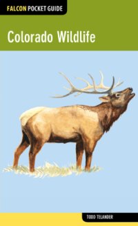 cover of the book Colorado Wildlife