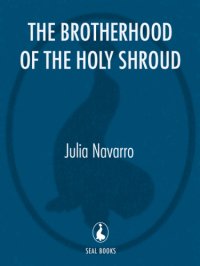 cover of the book The Brotherhood of the Holy Shroud