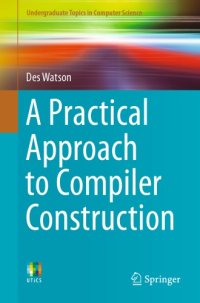 cover of the book A practical approach to compiler construction