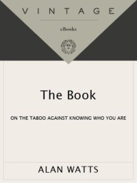 cover of the book The Book: On the Taboo Against Knowing Who You Are