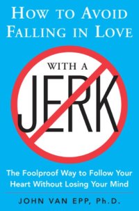 cover of the book How to Avoid Falling in Love with a Jerk