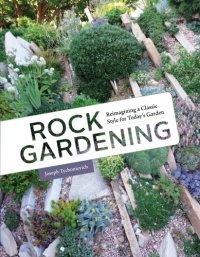 cover of the book Rock gardening: reimagining a classic style