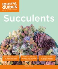 cover of the book Idiot's Guides: Succulents