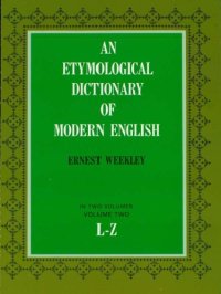 cover of the book An Etymological Dictionary of Modern English, Vol. 2