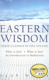 cover of the book Eastern wisdom: what is Zen?, what is Tao?, introduction to meditation