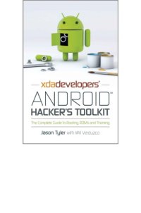 cover of the book XDA Developers' Android hacker's toolkit: the complete guide to rooting, ROMs and theming