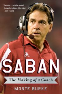 cover of the book Saban: the making of a coach