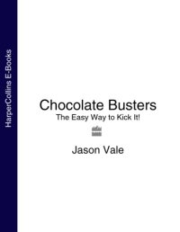 cover of the book Chocolate busters: how to kick it ... easily!