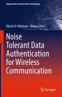 cover of the book Noise Tolerant Data Authentication for Wireless Communication