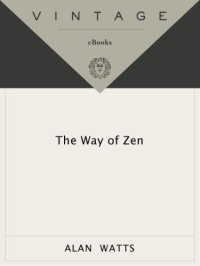 cover of the book The way of Zen = [Zendō]