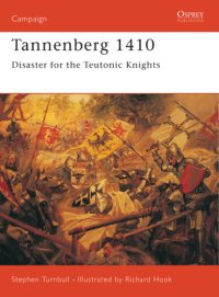 cover of the book Tannenberg 1410: disaster for the Teutonic knights