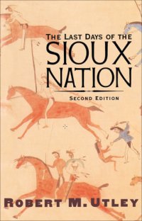 cover of the book The Last Days of the Sioux Nation