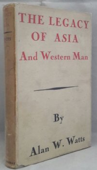 cover of the book The legacy of Asia and western man; a study of the middle way