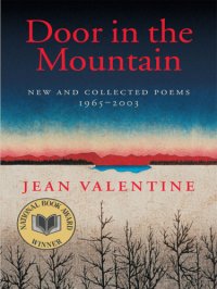 cover of the book Door in the Mountain: New and Collected Poems, 1965-2003