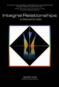 cover of the book Integral Relationships: A Manual for Men