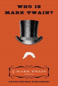 cover of the book Who Is Mark Twain?