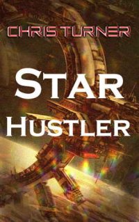 cover of the book Starhustler