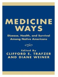 cover of the book Medicine Ways: Disease, Health, and Survival among Native Americans