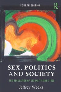 cover of the book Sex, politics and society: the regulation of sexuality since 1800