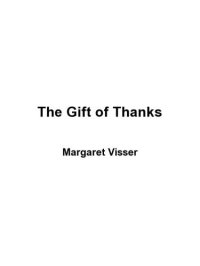 cover of the book The Gift of Thanks: The Roots and Rituals of Gratitude