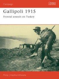 cover of the book Gallipoli 1915: Frontal Assault on Turkey